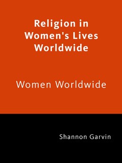 Cover of Religion in Women's Lives Worldwide